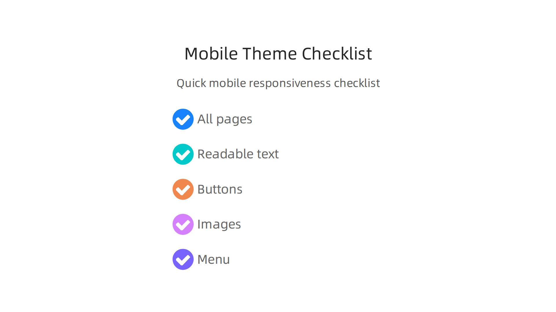 A quick checklist for reviewing a website's appearance and functionality on mobile devices to ensure a smooth user experience.